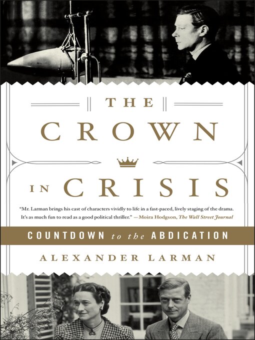 Title details for The Crown in Crisis by Alexander Larman - Wait list
